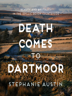 cover image of Death Comes to Dartmoor--The Devon Mysteries--The riveting cosy crime series, Book 6 (Unabridged)